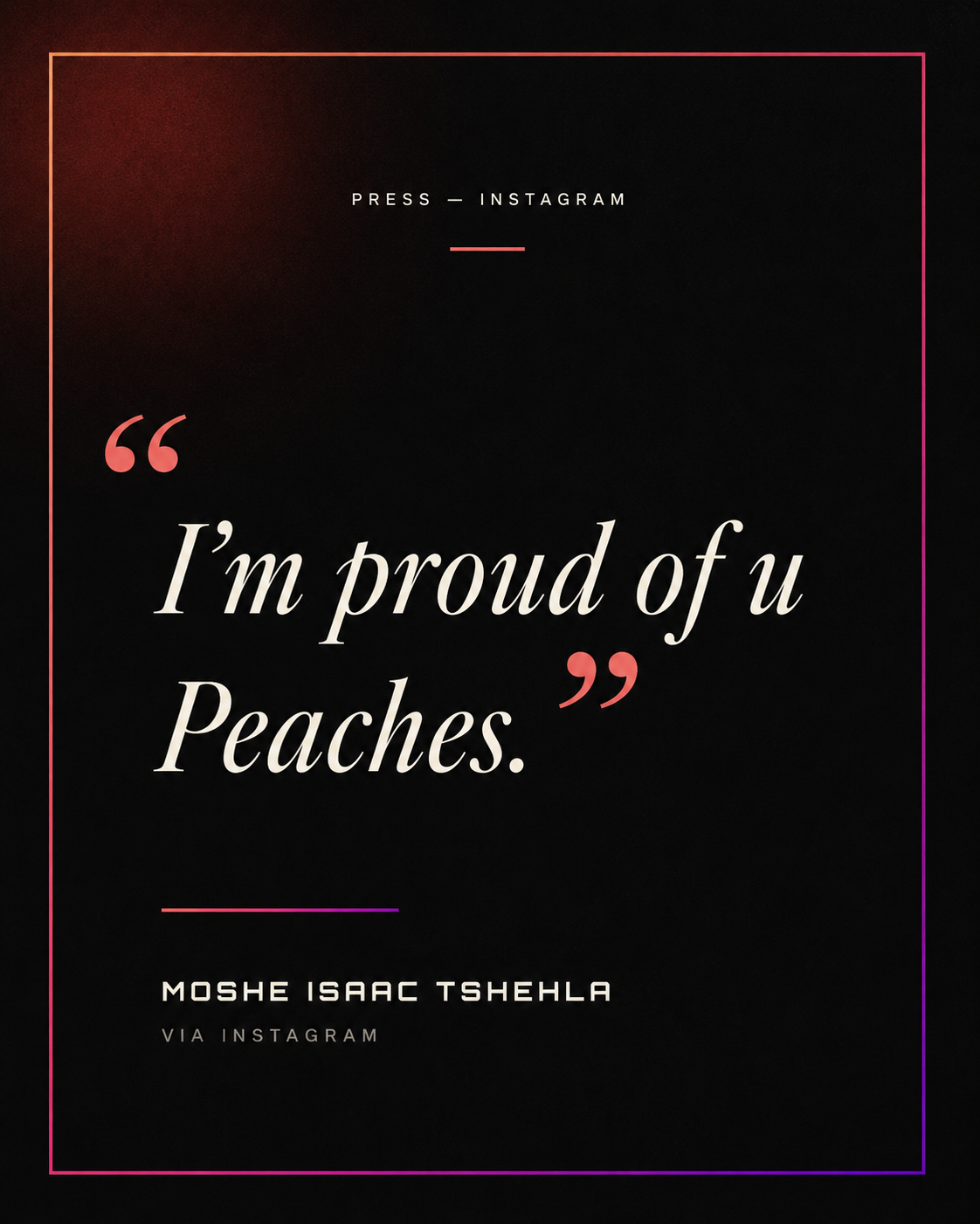 Press testimonial from Moshe Isaac Tshehla via Instagram